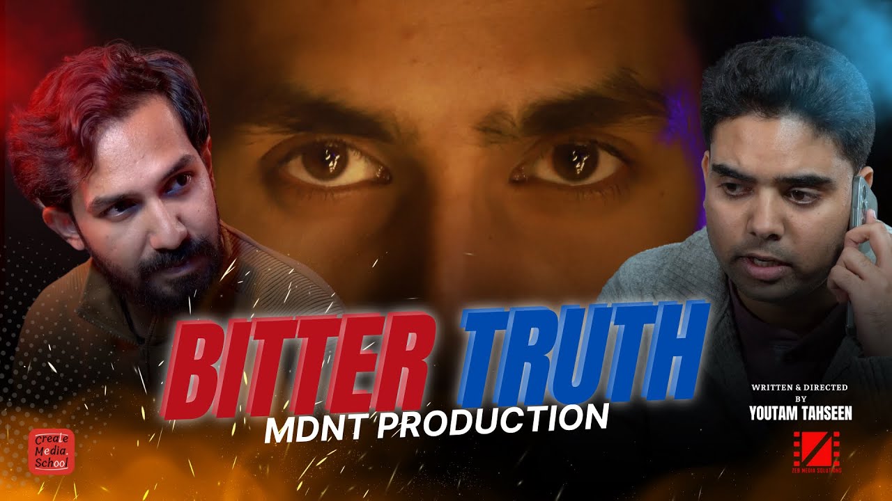 Bitter Truth, Short Film, Pakistan 2024 course, Urdu language, English subtitles