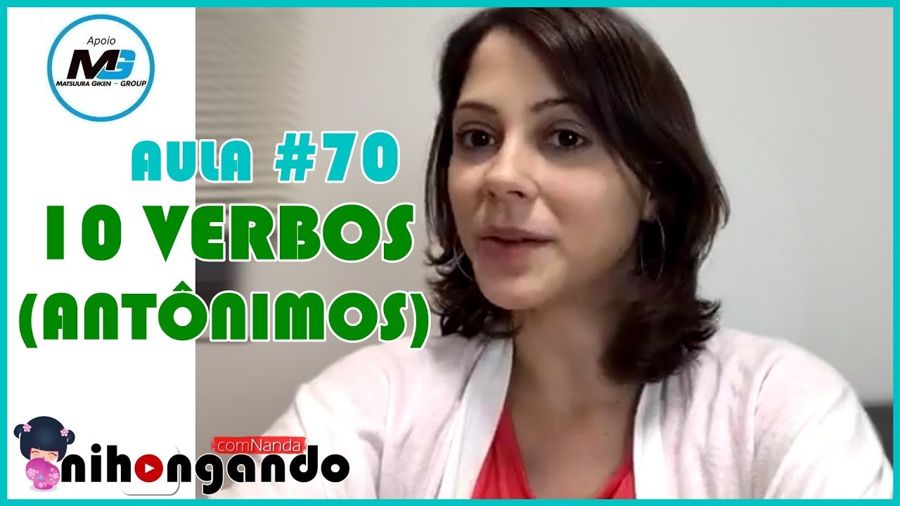 10 VERBOS (ANTÔNIMOS) - AULA #70