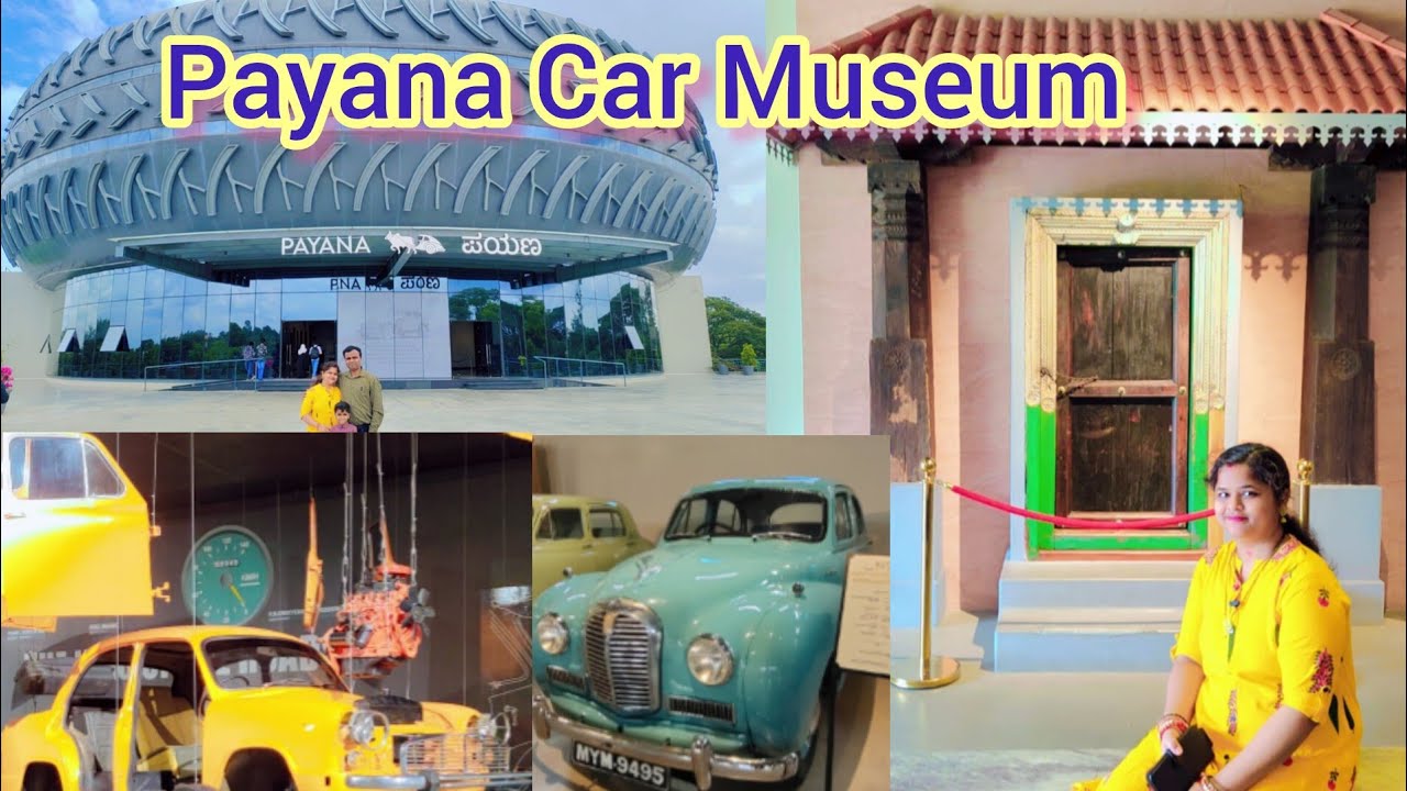 Mysore Car Museum –Vintage Car Lovers के लिए स्वर्ग | Payana Car Museum Mysore 