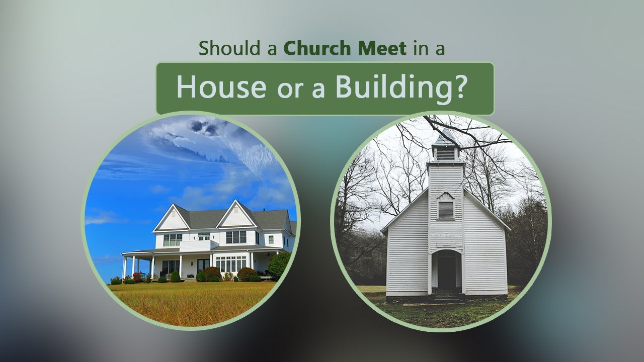 Should a Church Meet in a House or a Building? - Ask Pastor Tim