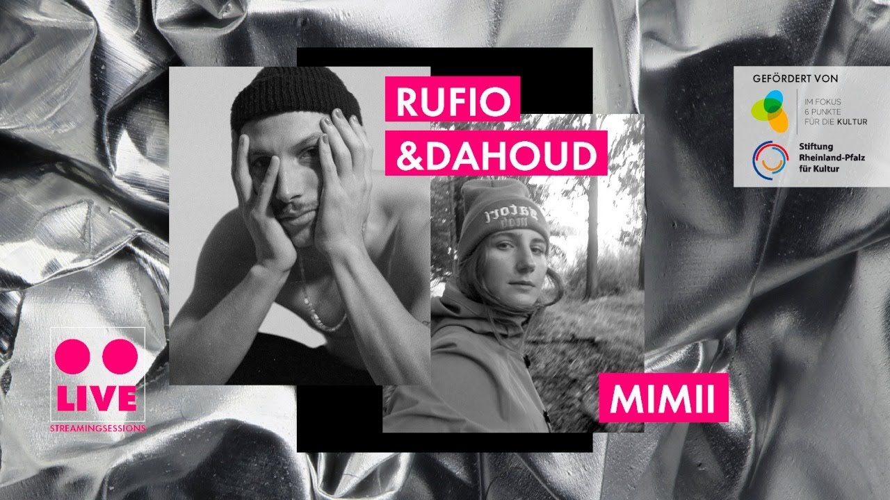 schon schön LIVE - STREAMINGSESSIONS #3: rufio & Dahoud / Mimii