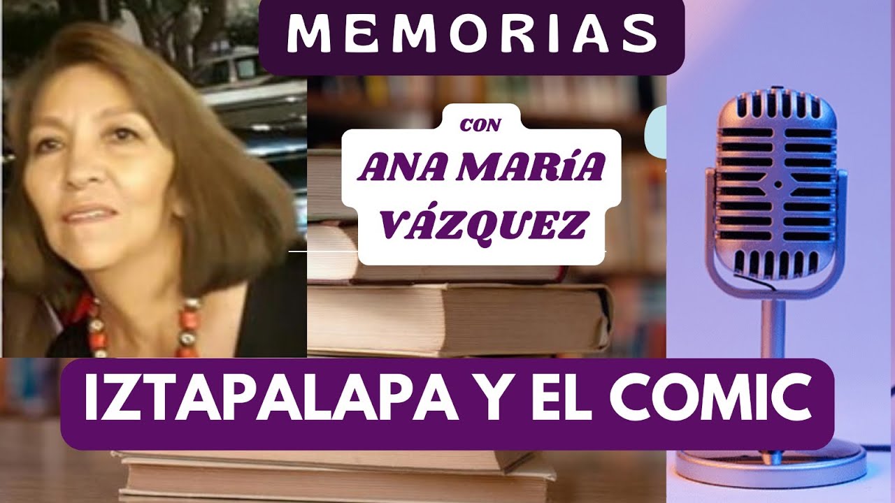LA HISTORIA DE IZTAPALAPA CONSIGNADA EN UNA HISTORIETA: DESDE SU ORIGEN HASTA SU ACTUALIDAD