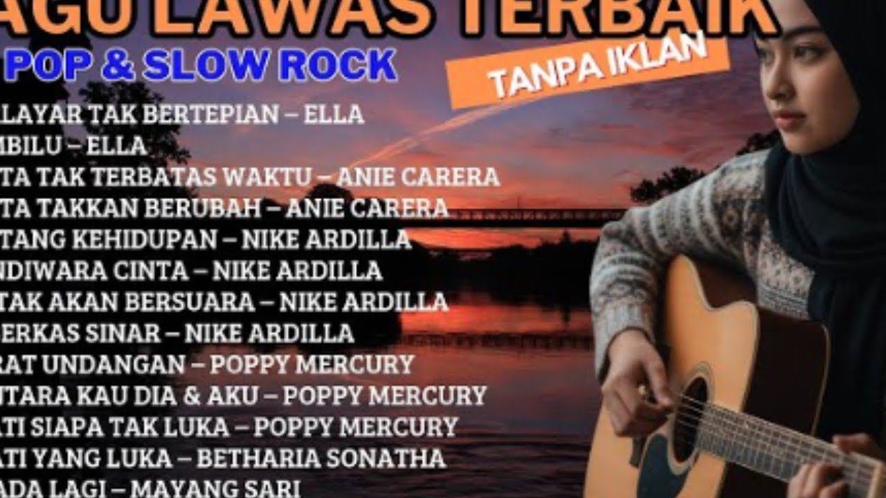 kumpulan lagu nostalgia legendaris versi pop & slow rock Indonesia yang penuh kenangan 2026