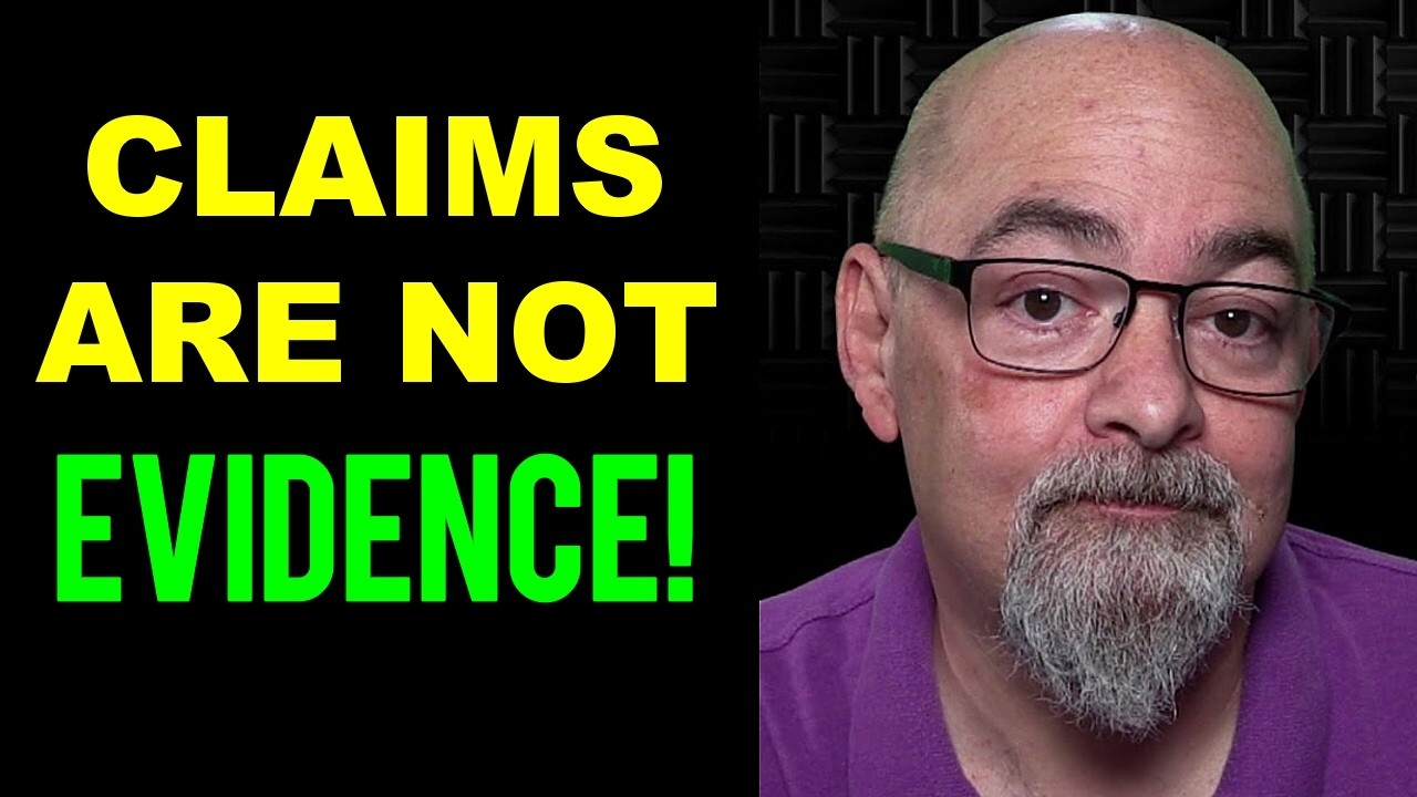 MATT DILLAHUNTY IS RIGHT: CLAIMS ARE NOT EVIDENCE