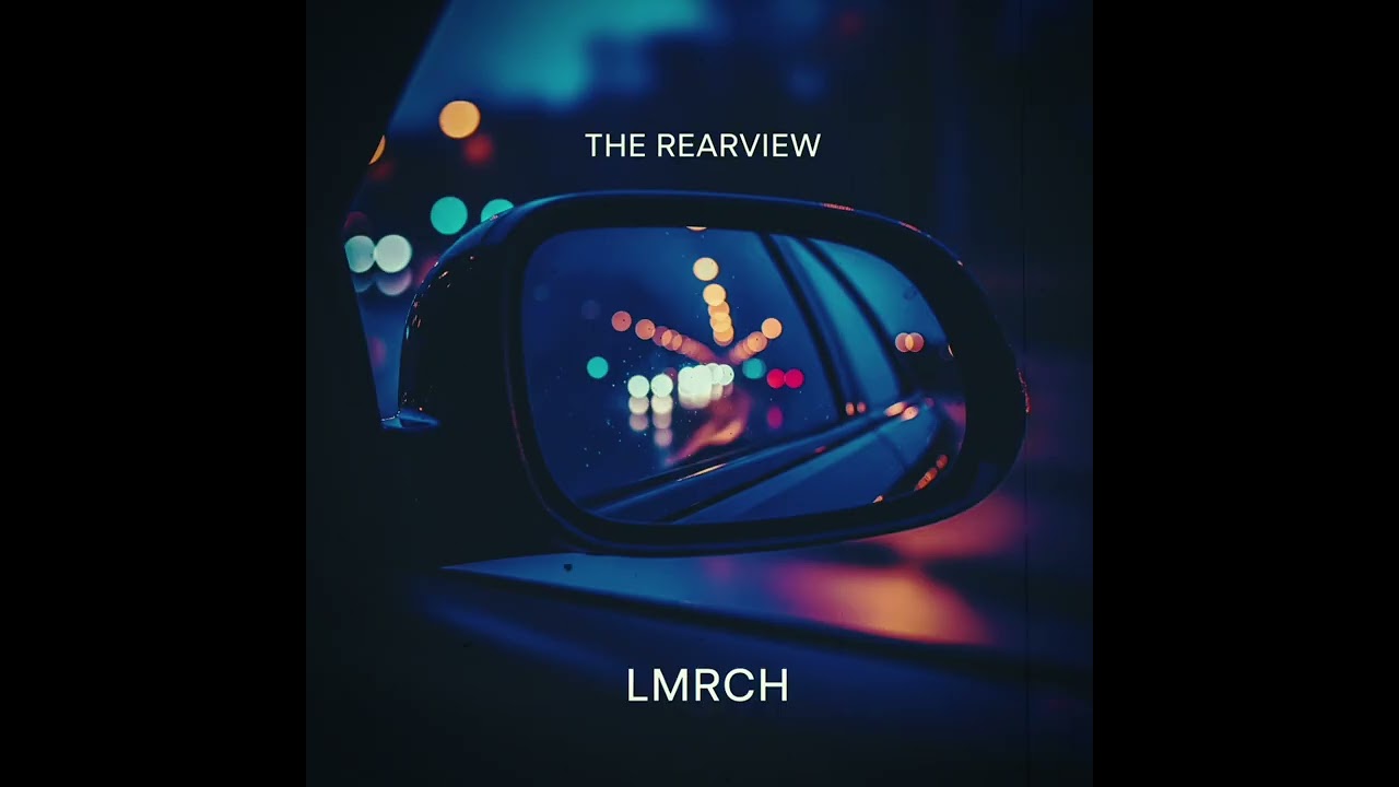 LMRCH - The Rearview. 