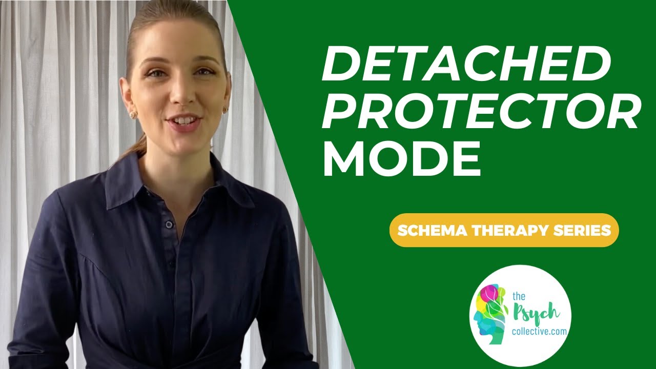 Schema Mode Therapy: The Detached Protector
