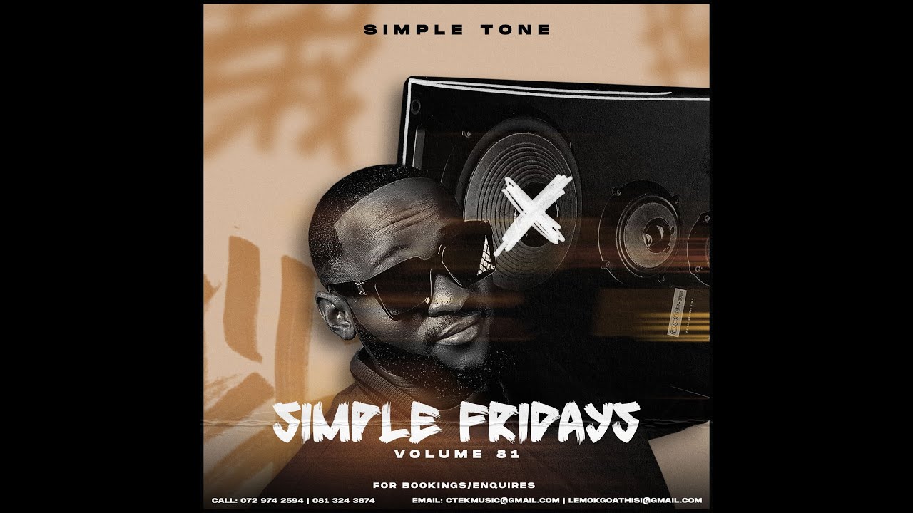 Simple Fridays Vol 081 Mixed by Simple Tone