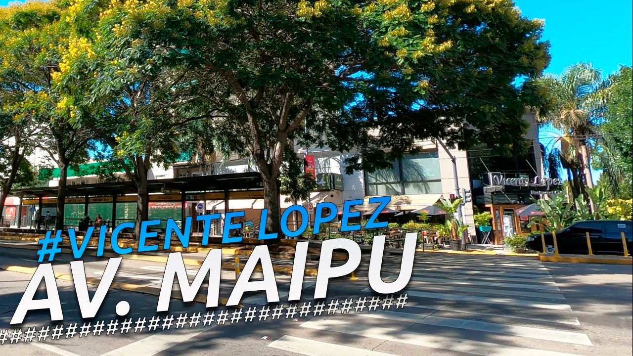 Recorriendo AV. MAIPÚ I VICENTE LÓPEZ  I BUENOS AIRES I ARGENTINA I 4K Walking Tour VLOG