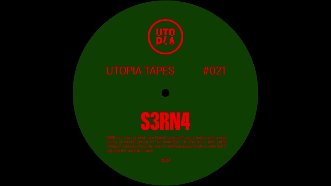Utopia Tapes 21 | S3RN4