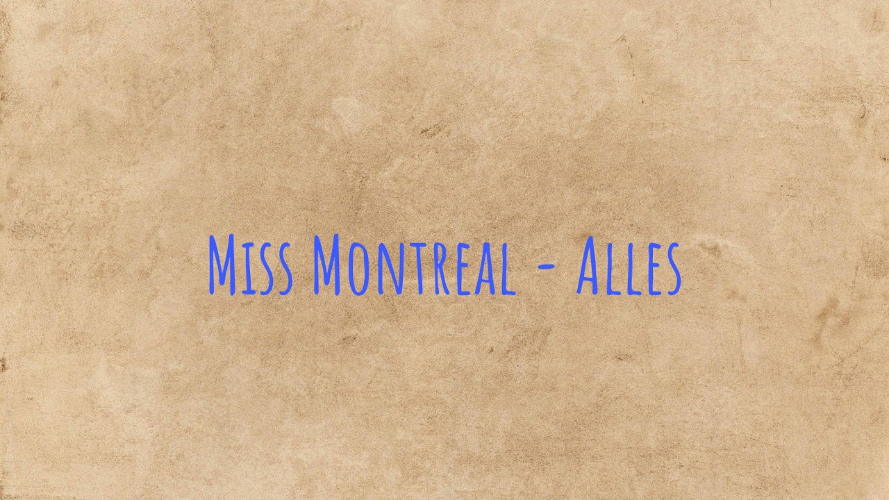Miss Montreal - Alles (karaoke/instrumentaal)