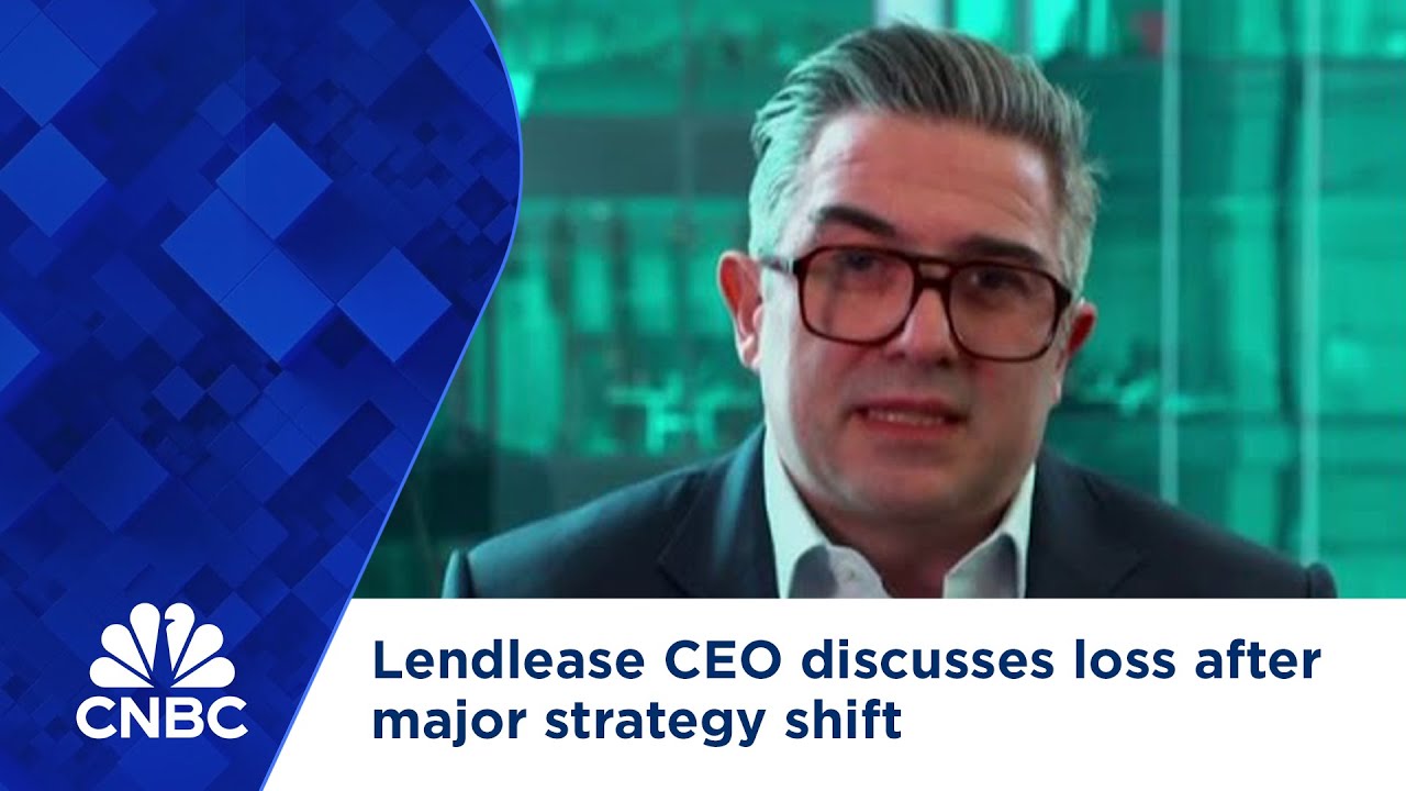 Lendlease CEO discusses loss after major strategy shift