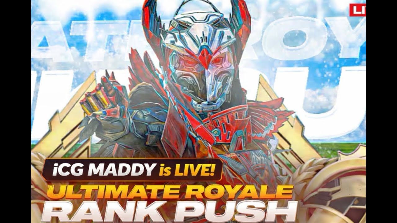 Ultimate Royale Rank Push | ICG MADDY IS LIVE