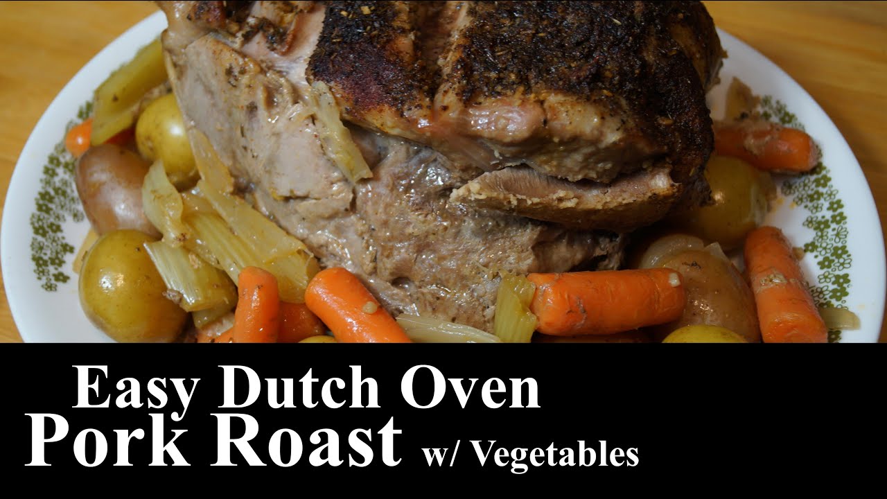 Easy Dutch Oven Pork Roast w/ Vegetables | PORK | OVEN ROASTED PORK | The Southern Mountain Kitchen