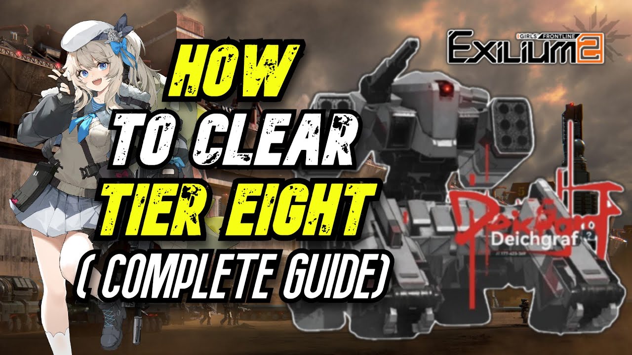 【GFL2】How to CLEAR Tier-8 Deichgraf! (Deep Dive) - Girls Frontline 2: Exilium