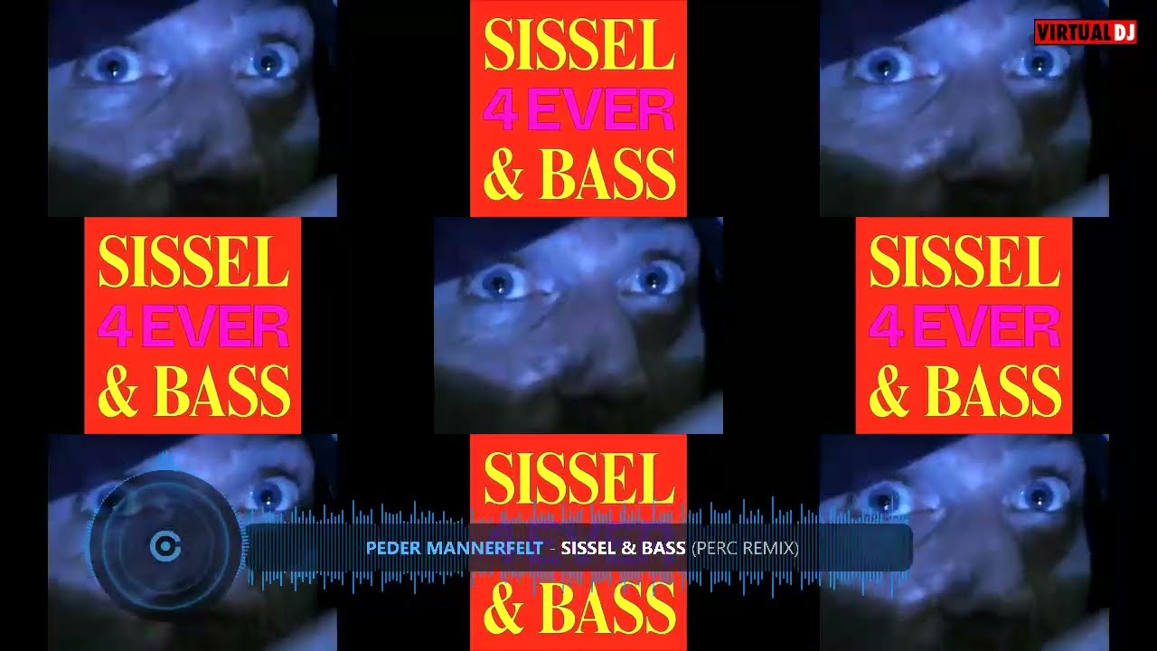 Peder Mannerfelt - Sissel & Bass (Perc Remix) 2019