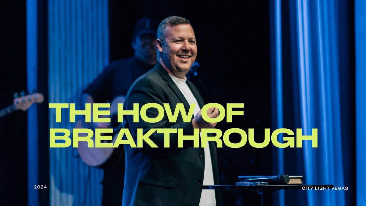 The How Of Breakthrough | Jabin Chavez | City Light Church