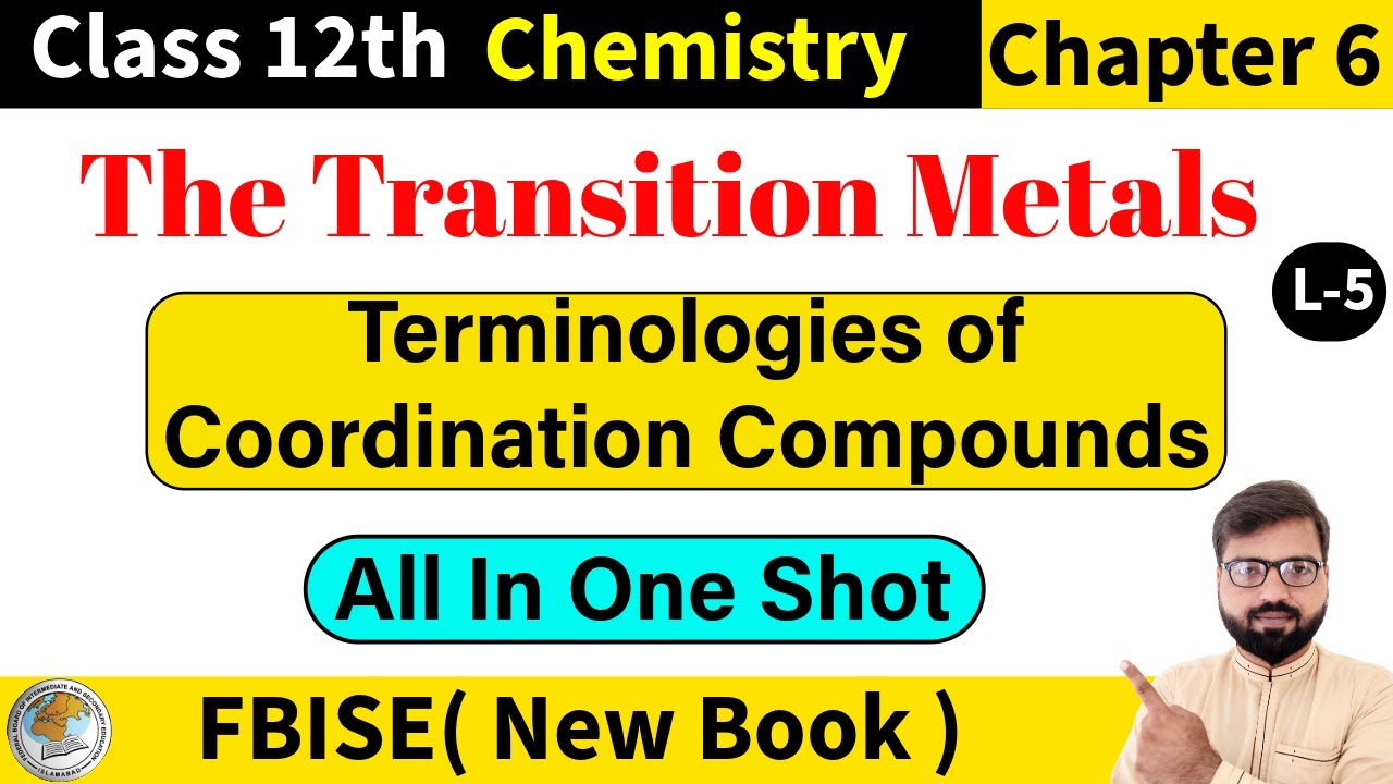 FBISE Class 12 Chemistry New Book | Terminologies of Complex Compounds | Lecture 5