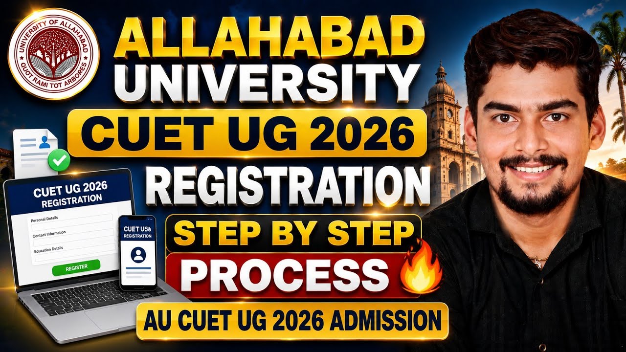 Allahabad University CUET UG 2026 Registration Step By Step Process 🔥 AU CUET UG 2026 Admission