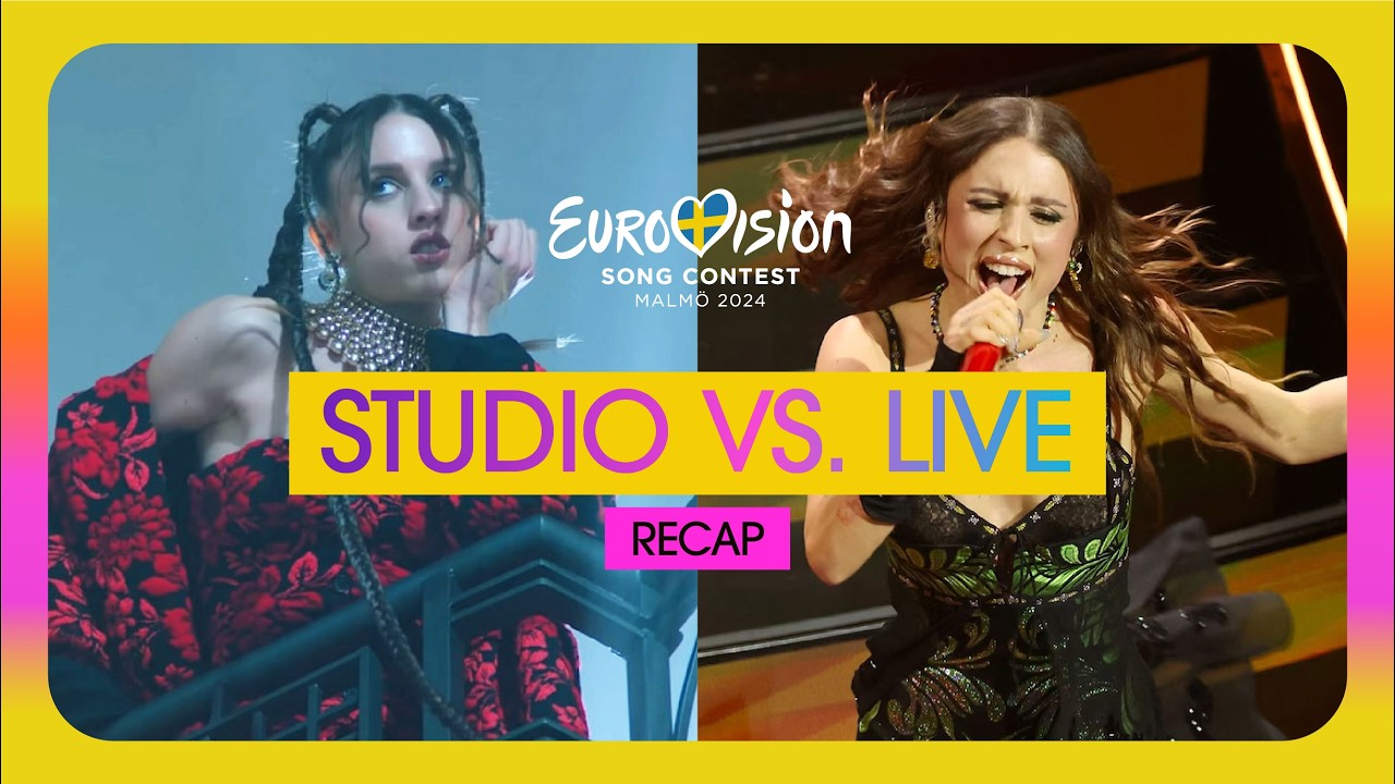 Eurovision 2024: Recap (Studio vs. Live)