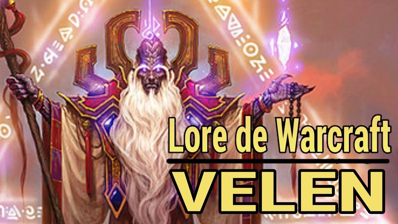 WARCRAFT : Histoire de Velen