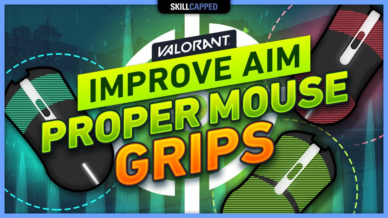 IMPROVE YOUR AIM with YOUR MOUSE GRIP - Valorant Tips, Tricks, & Guides