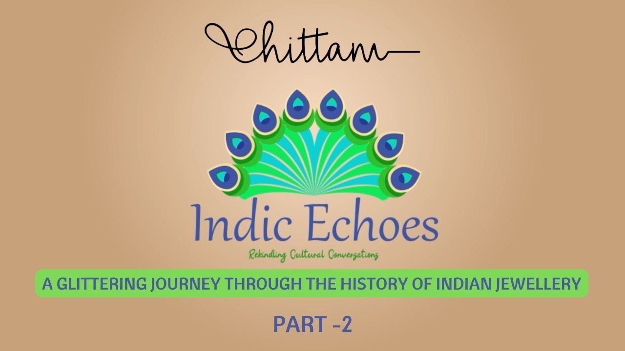 History of Indian Jewellery | Part2 | Chittam | Interview | Dr. Usha Balakrishnan