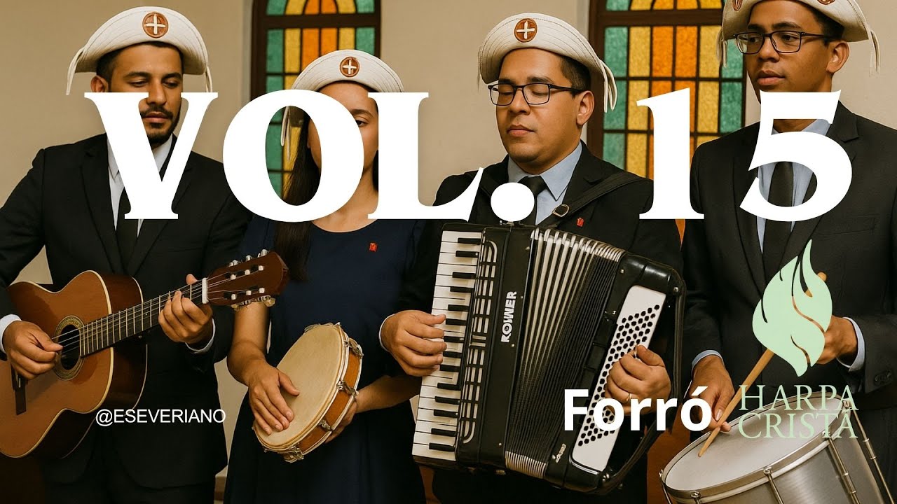 HARPA CRISTÃ -  FORRÓ  GOSPEL - VOL. 15
