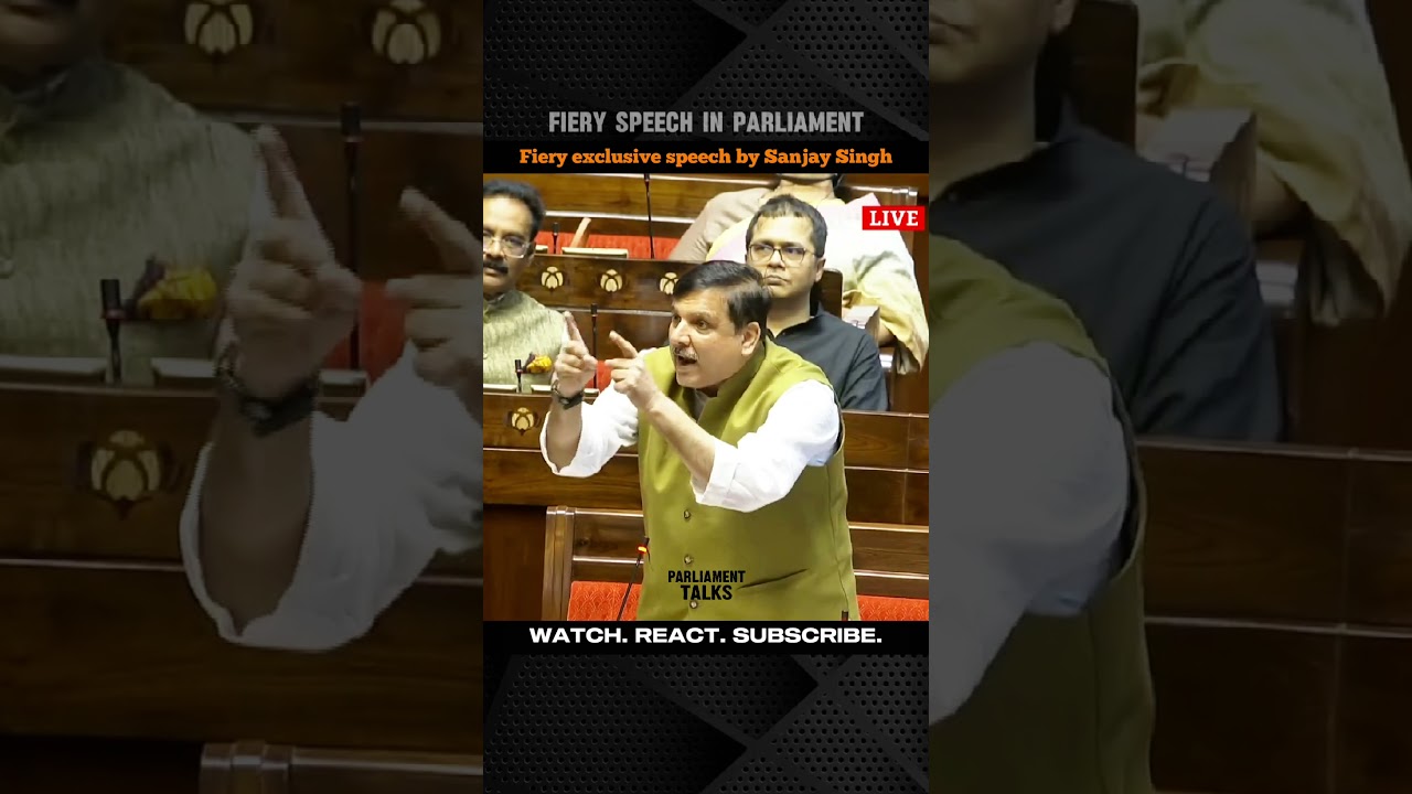 AAP MP Sanjay Singh's openion remarks in parliament | #shortvideo