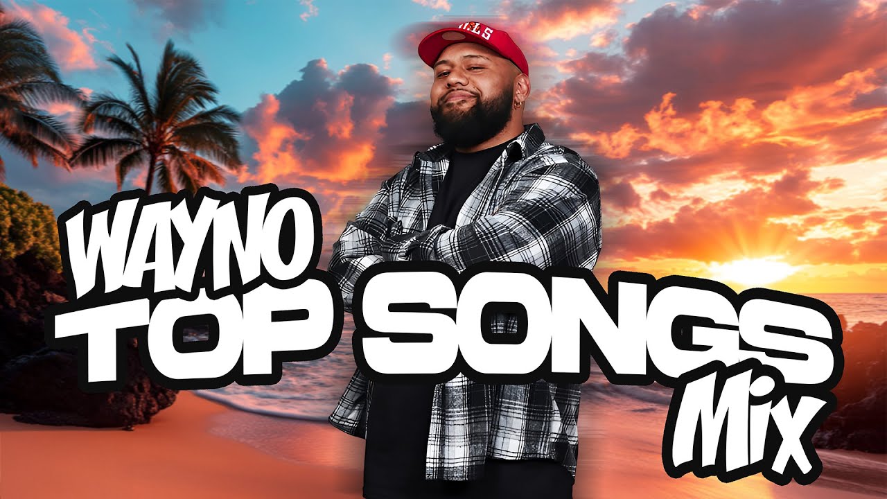 Wayno - Top Songs / Greatest Hits Playlist