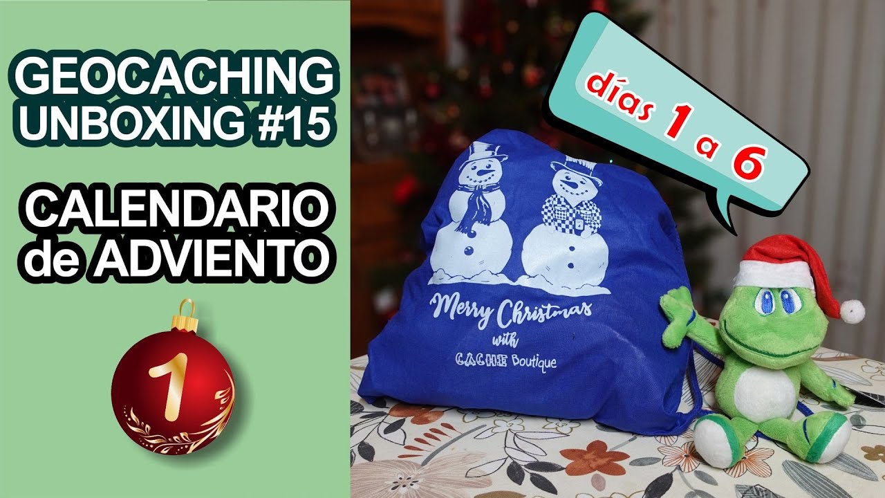 🎁#1 Bolsa Geocaching Navidad 2025 de Cache Boutique: Días 1 a 6 (UNBOXING #15)