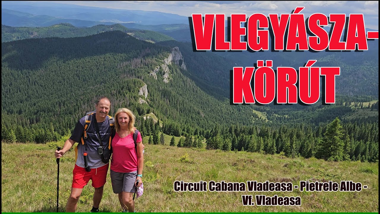 A Vigyázó- azaz Vlegyásza-körút túra szépségei a Fehér-Kövekkel -Circuit  Vladeasa - Pietrele Albe