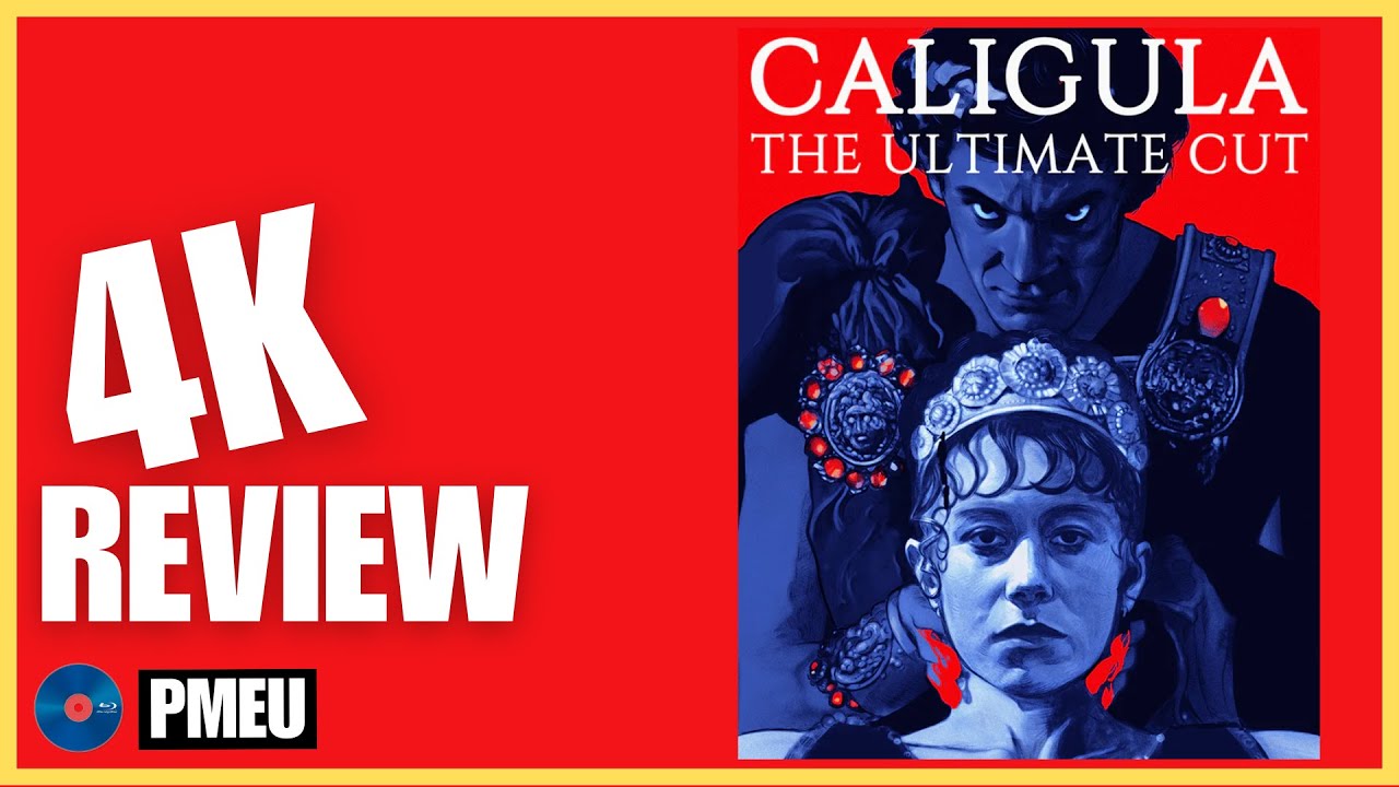 Caligula, The Ultimate Cut - 4K UHD blu-ray review | Umbrella Entertainment