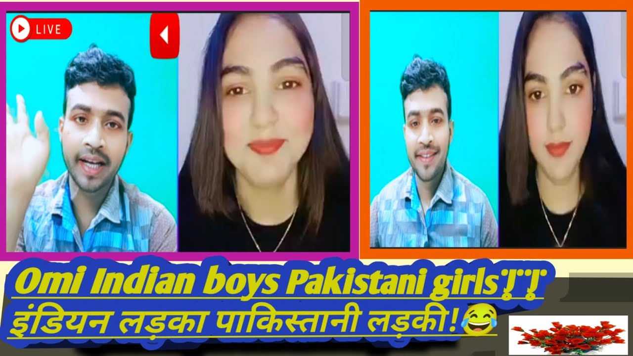 Omi Indian boys Pakistani girls|| इंडियन लड़का पाकिस्तानी लड़की! Full entertainment mbeg3 🇮🇳👍🥰💯