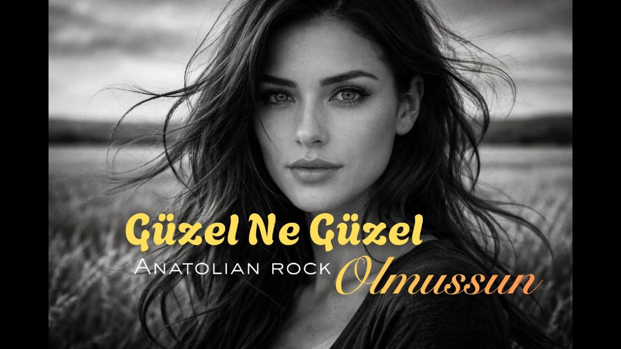 Güzel Ne Güzel Olmuşsun - Anatolian Rock | Psychedelic Turkish Rock #anatolianrock #psychedelicrock