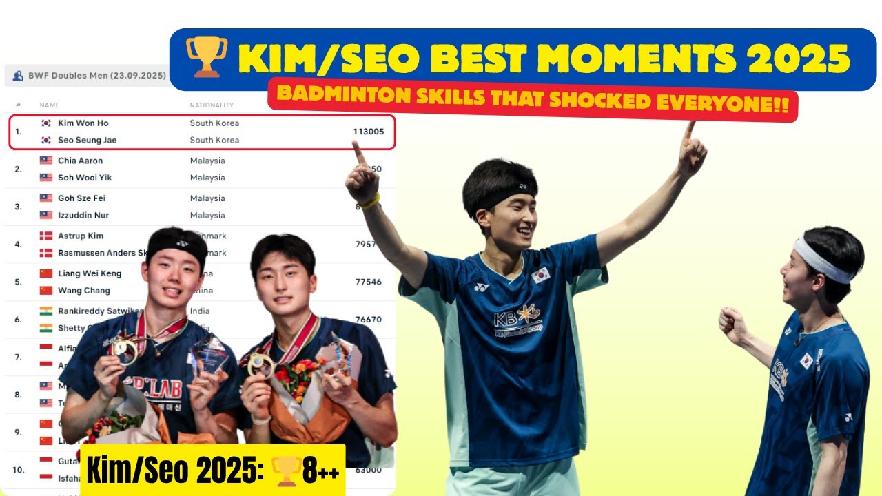 Top 23 Highlights of World No.1 Duo Kim Won Ho / Seo Seung Jae 🏸🔥