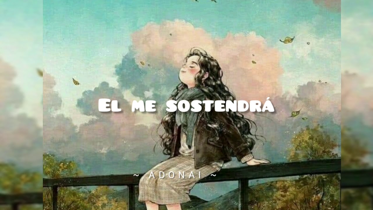 El me sostendrá - Sarah Jerez (letra)