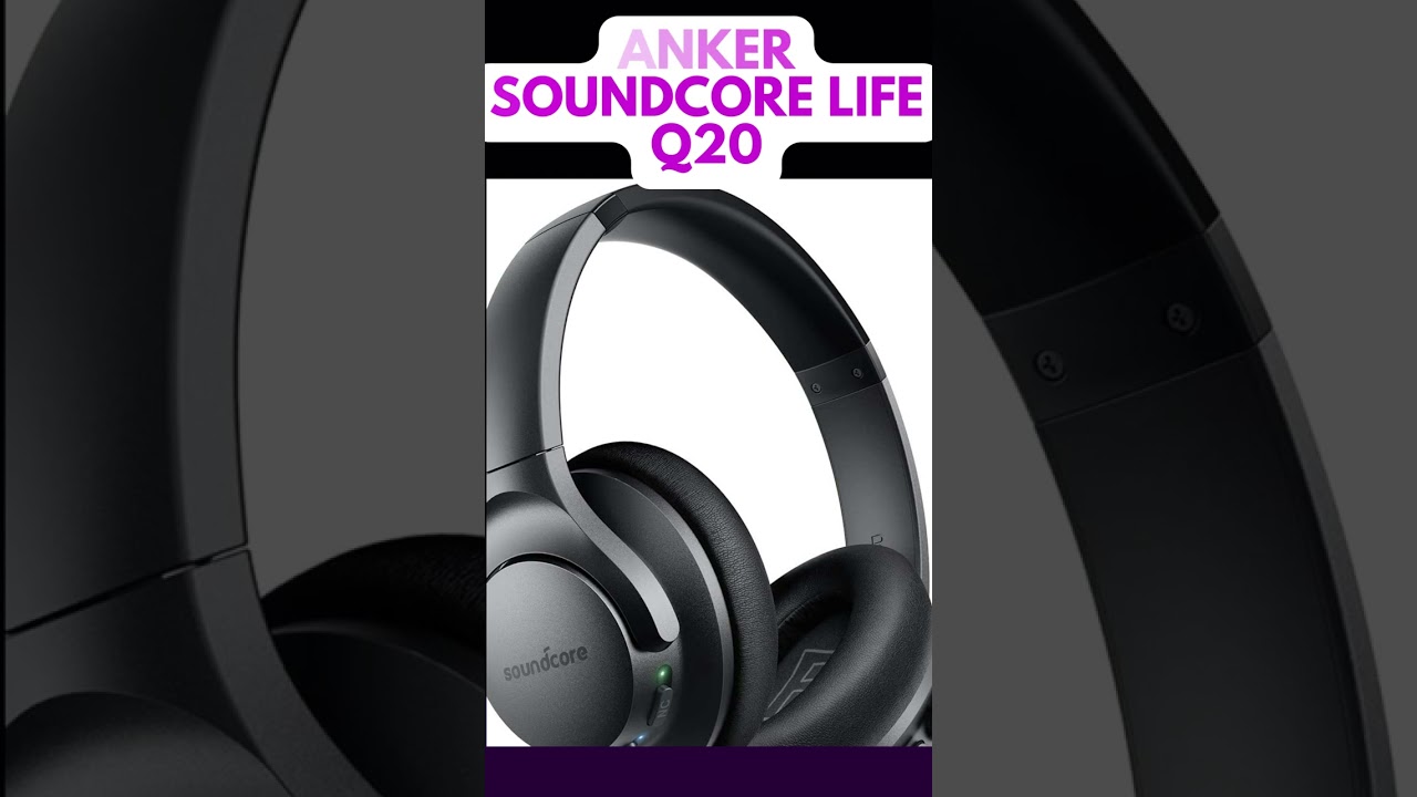 Anker Soundcore Life q20