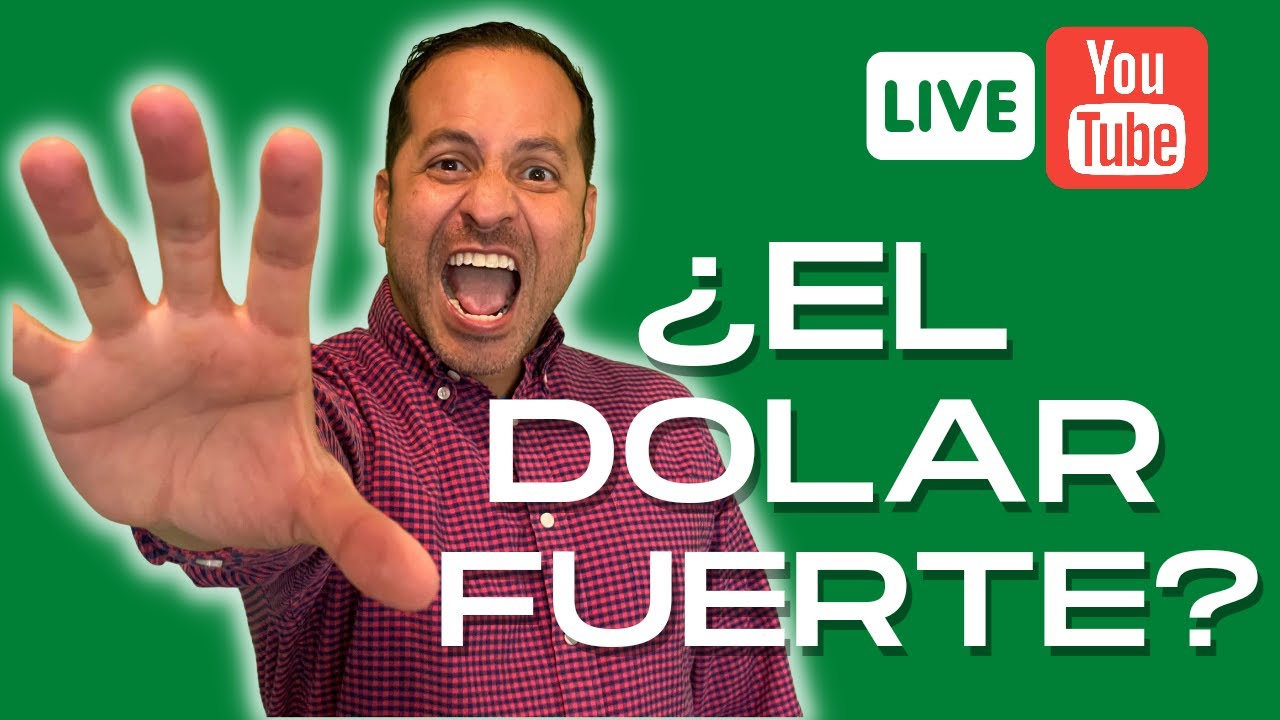 Dolar fuerte?