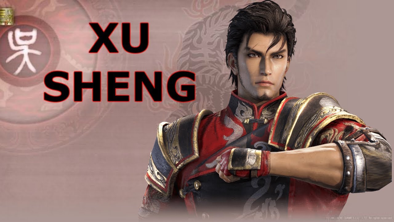 #85 The Charismatic Ruffian - Xu Sheng - Dynasty Warriors Character Analysis