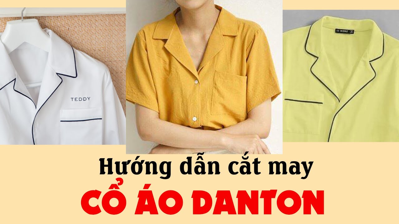049- Hướng dẫn cắt may CỔ ÁO DANTON đầy đủ và chi tiết nhất l Cách may cổ áo pijama, cổ áo hai ve
