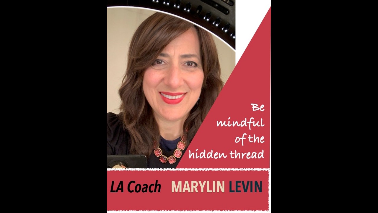 Parashat Miketz - Be mindful of the hidden thread - Muriel Marylin Levin, Life Coach