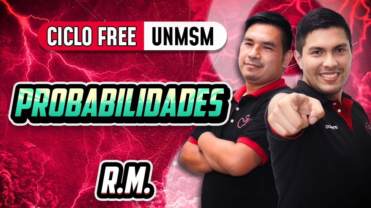 Probabilidades 💡 R.M. [CICLO FREE]