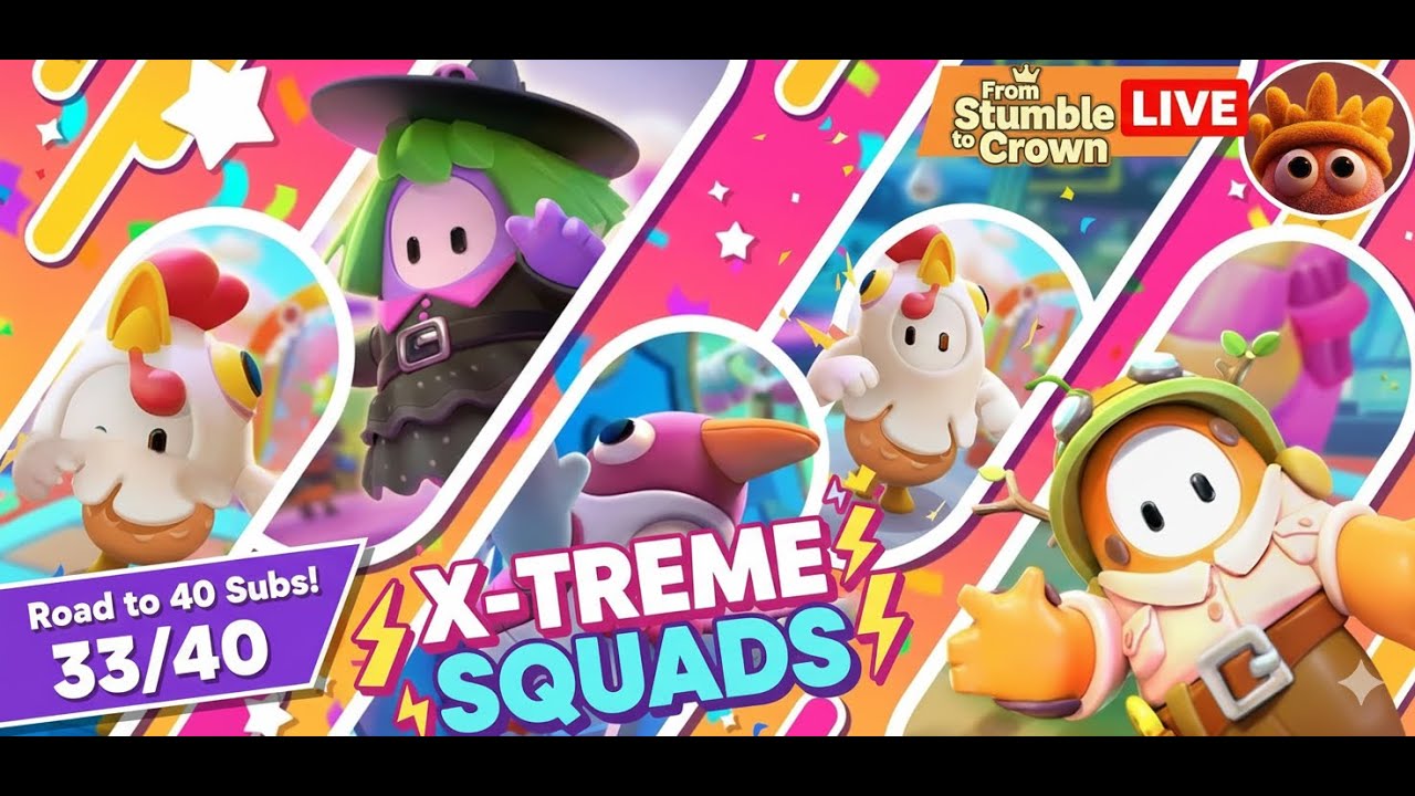 FALL GUYS - X-TREME SQUADS feat. TheGuliT1999: | 33/40 Subs #fallguys #livestream