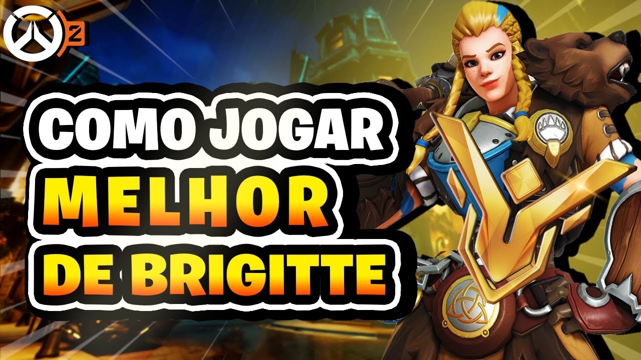 COMO JOGAR DE BRIGITTE NO OVERWATCH 2