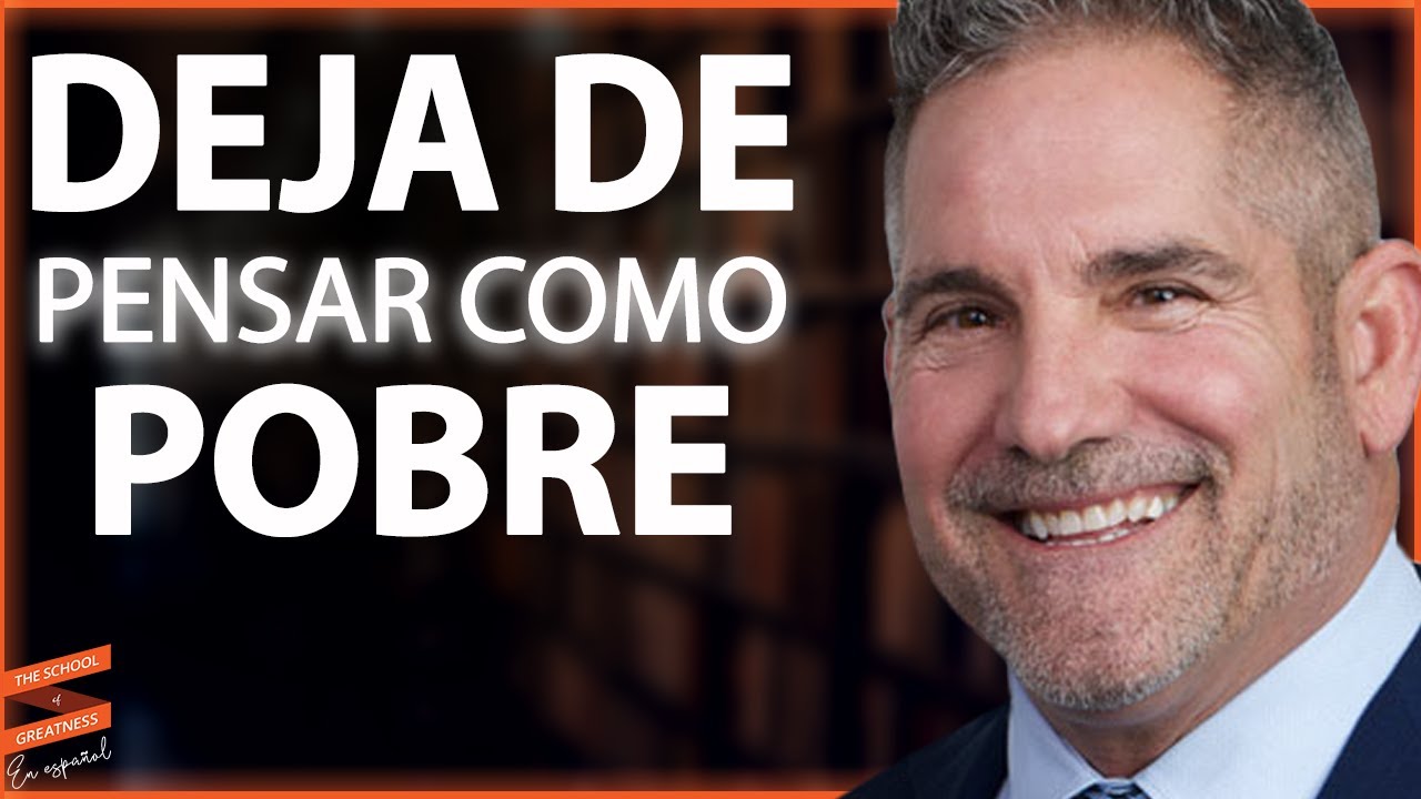 ¡TÚ PUEDES DEJAR DE SER POBRE, cambia tu mentalidad! | Grant Cardone & Lewis Howes