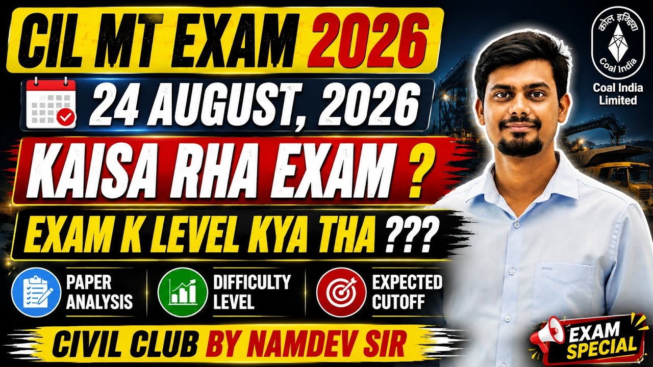 CIL MT Exam Analysis 2026 | 24 August Paper Review | Difficulty Level & Expected Cutoff @civilclub 