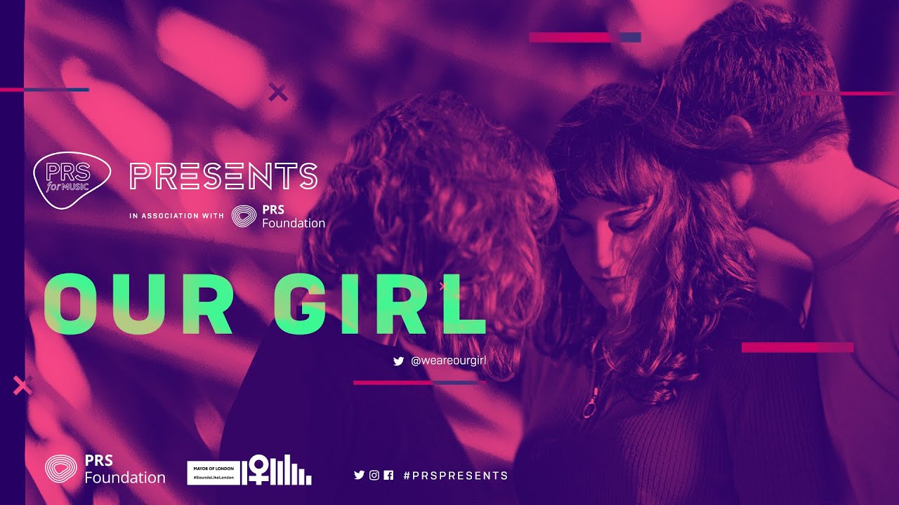 Our Girl - In My Head (Live at PRS for Music Presents)