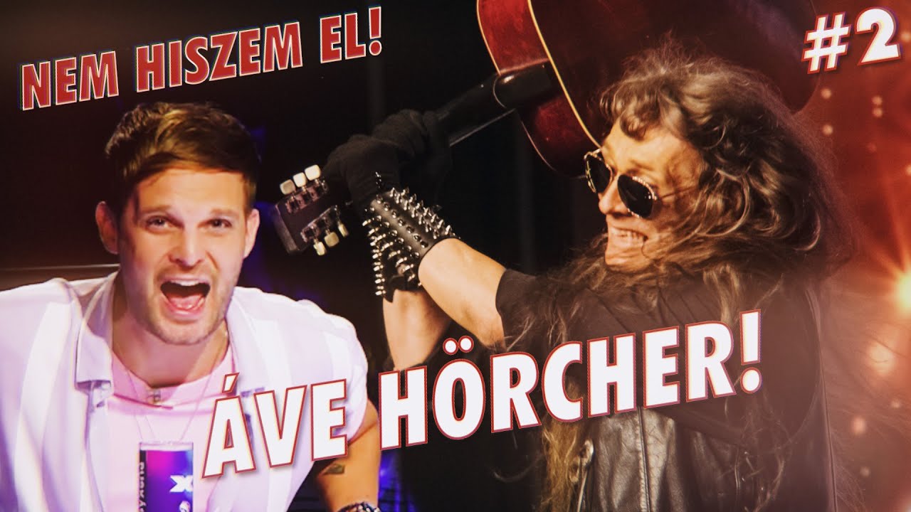Az X-Faktor legtehetségesebb arcai #7 ❌🎸 HÖRCHER ATTAK