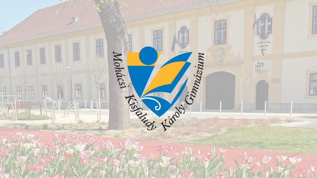 Mohácsi Kisfaludy Károly Gimnázium - Búcsúzó diákjaink 2021