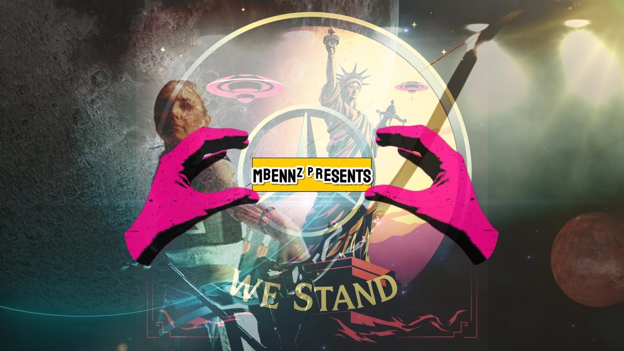 🗽 WE STAND | MBENNZ | OFFICIAL LYRIC VIDEO 🛸 #newmusic #mbennz #watchthepartydie